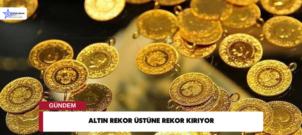 Altın Rekor Üstüne Rekor Kırıyor 