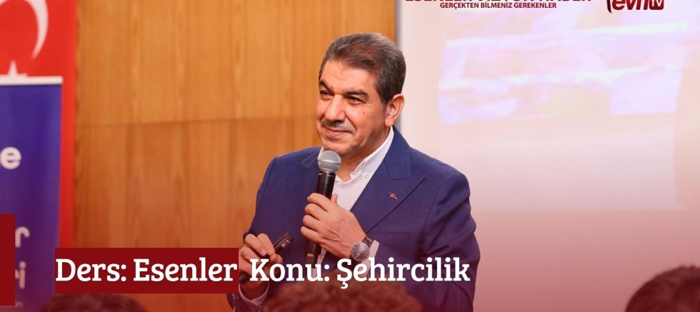 Ders: Esenler Konu: Şehircilik 