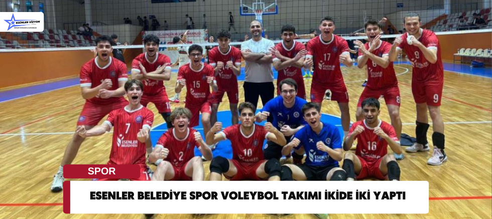 ESENLER BELEDİYE SPOR VOLEYBOL TAKIMI İKİDE İKİ YAPTI