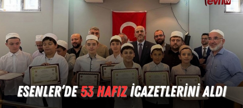 Esenler'de  53  Hafız İcazetlerini Aldı 