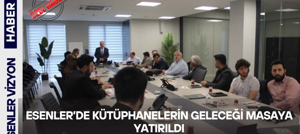 KÜTÜPHANELERİN GELECEĞİ MASAYA YATIRILDI