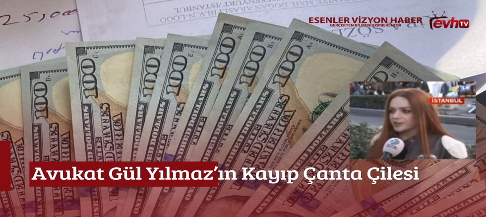 Avukat Gül Yılmaz'ın Kayıp Çanta Çilesi 