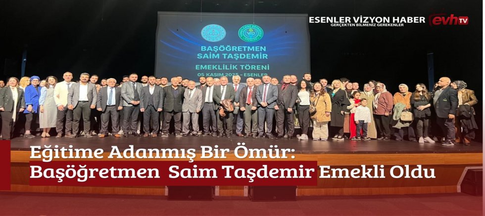 Eğitime Adanmış Bir Ömür:  Başöğretmen  Saim Taşdemir Emekli Oldu