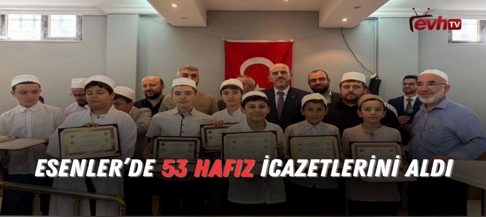 Esenler'de  53  Hafız İcazetlerini Aldı 