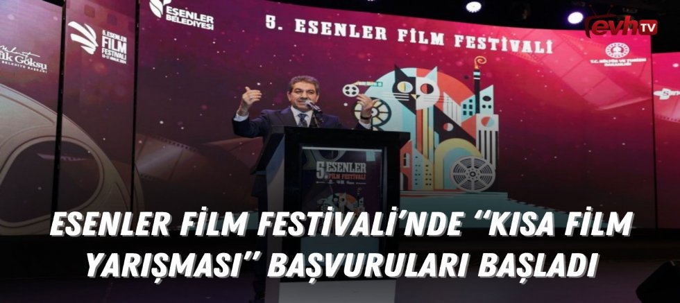 Esenler Film Festivali’nde “Kısa Film Yarışması” Başvuruları Başladı