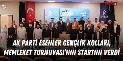 AK Parti Esenler Gençlik Kolları, Memleket Turnuvası’nın Startını Verdi
