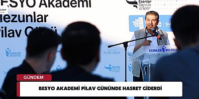 BESYO AKADEMİ PİLAV GÜNÜNDE HASRET GİDERDİ