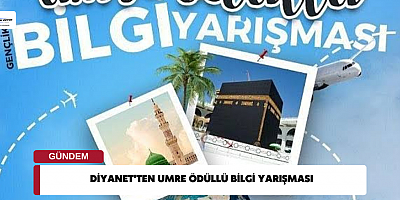 Diyanet'ten Umre Ödüllü Bilgi Yarışması