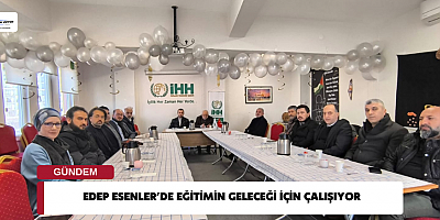 EDEP Esenler’de Eğitimin Geleceği İçin Çalışıyor