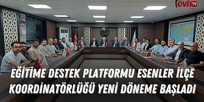 Eğitime Destek Platformu Esenler İlçe Koordinatörlüğü Yeni Döneme Başladı