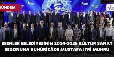 Esenler Belediyesinin 2024-2025 kültür sanat sezonuna Buhûrîzâde Mustafa Itrî mührü