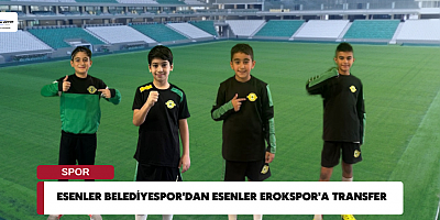 Esenler Belediyespor'dan  Esenler Erokspor'a Transfer