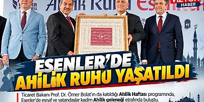 ESENLER’DE AHİLİK RUHU YAŞATILDI