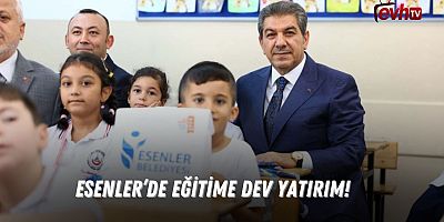 Esenler'de Eğitime Dev Yatırım 