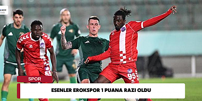 Esenler Erokspor 1 Puana Razı Oldu 