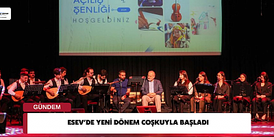 ESEV’DE YENİ DÖNEM COŞKUYLA BAŞLADI
