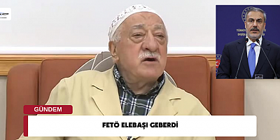 FETÖ ELEBAŞI GEBERDİ 