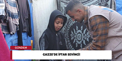 GAZZE’DE İFTAR SEVİNCİ!
