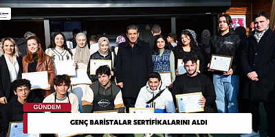 GENÇ BARİSTALAR SERTİFİKALARINI ALDI