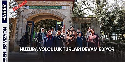 Huzura Yolculuk Turları Devam Ediyor 