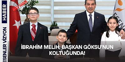 İBRAHİM MELİH, BAŞKAN GÖKSU’NUN KOLTUĞUNDA!