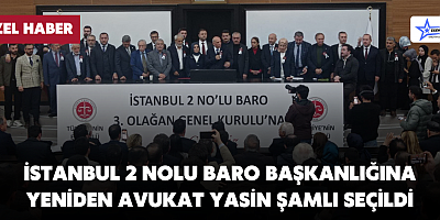 İstanbul 2 Nolu Baro Başkanlığına Yeniden Avukat Yasin Şamlı Seçildi