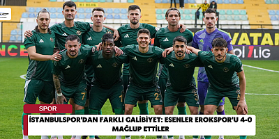 İstanbulspor'dan Farklı Galibiyet: Esenler Erokspor'u 4-0 Mağlup Ettiler