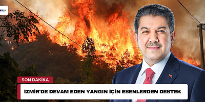 İzmir'de Devam Eden Yangın İçin Esenlerden Destek 