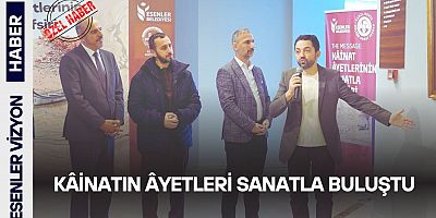 Kainatın Ayetleri Sanatla Buluştu 