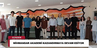 MİHMANDAR AKADEMİ KAZANDIRMAYA DEVAM EDİYOR 