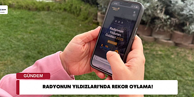 RADYONUN YILDIZLARI’NDA REKOR OYLAMA!