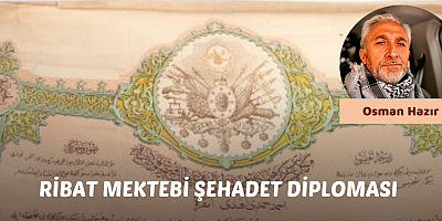 RİBAT MEKTEBİ ŞEHADET DİPLOMASI