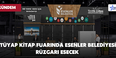 Tüyap Kitap Fuarında Esenler Belediyesi Rüzgarı Esecek 