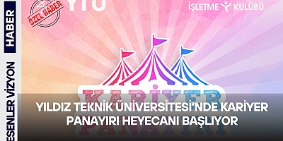 Yıldız Teknik Üniversitesi’nde Kariyer Panayırı Heyecanı Başlıyor