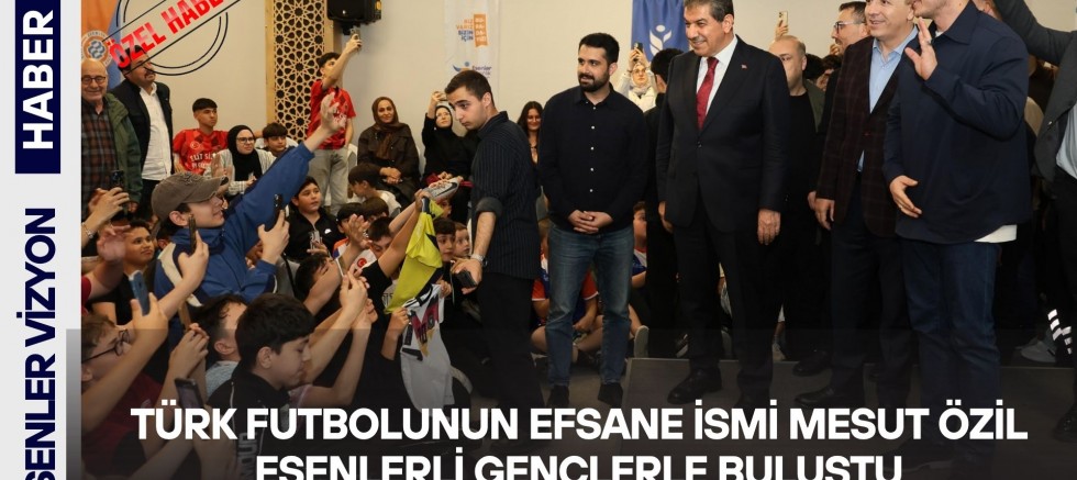 Türk Futbolunun Efsane İsmi Mesut Özil Esenlerli Gençlerle Buluştu